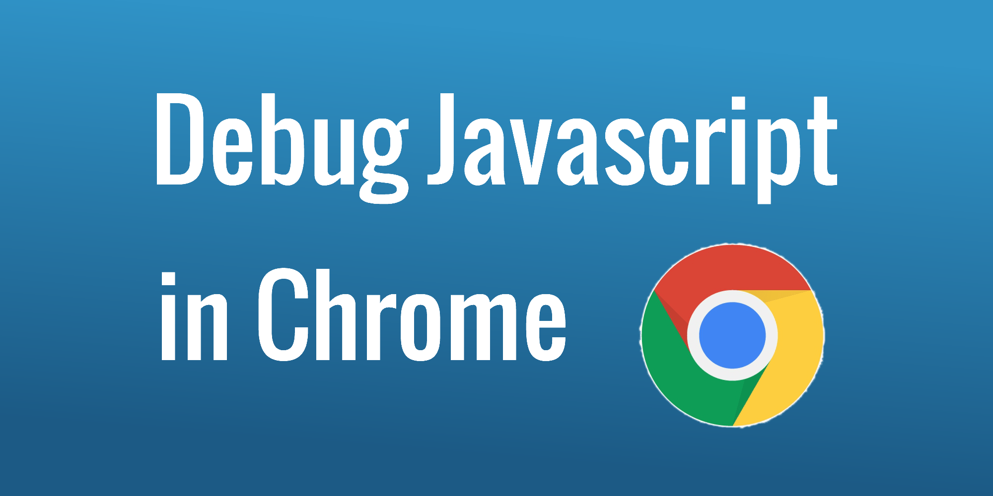 how to debug javascript in chrome