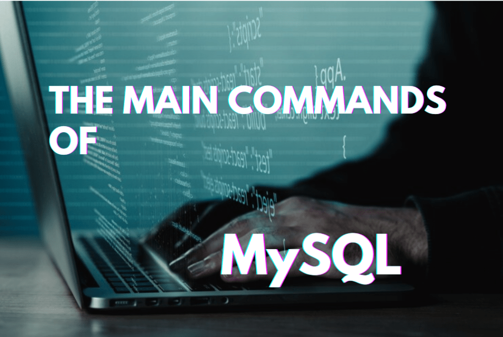 Main commands of MySQL